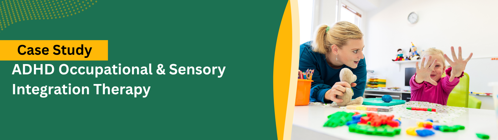 ADHD Occupational Sensory Integration Therapy - Milestone CDC Case Study banner: ADHD occupational and sensory integration therapy; a therapist interacts with a child at a toy-filled table on the right.